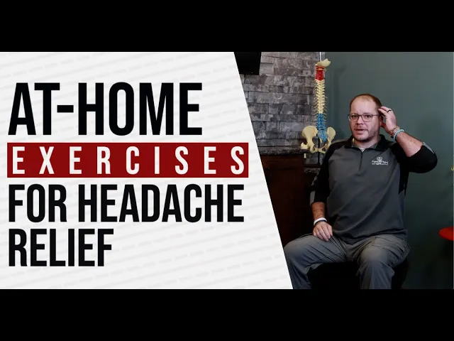Exercises for Headache Relief Chiropractor West Omaha, NE