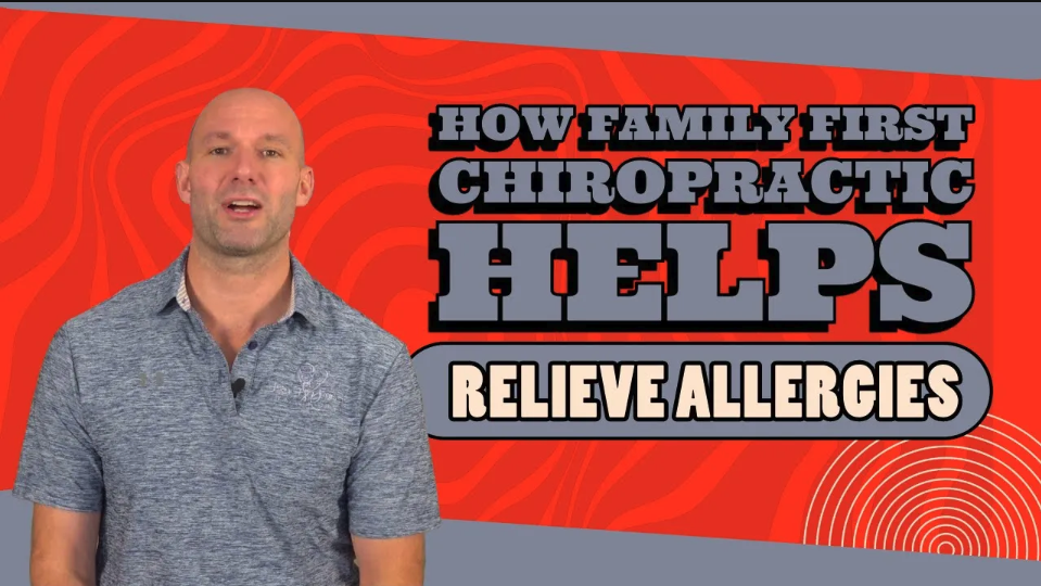 How Family First Chiropractic Helps Relieve Allergies | Chiropractor for Allergies in West Omaha, NE