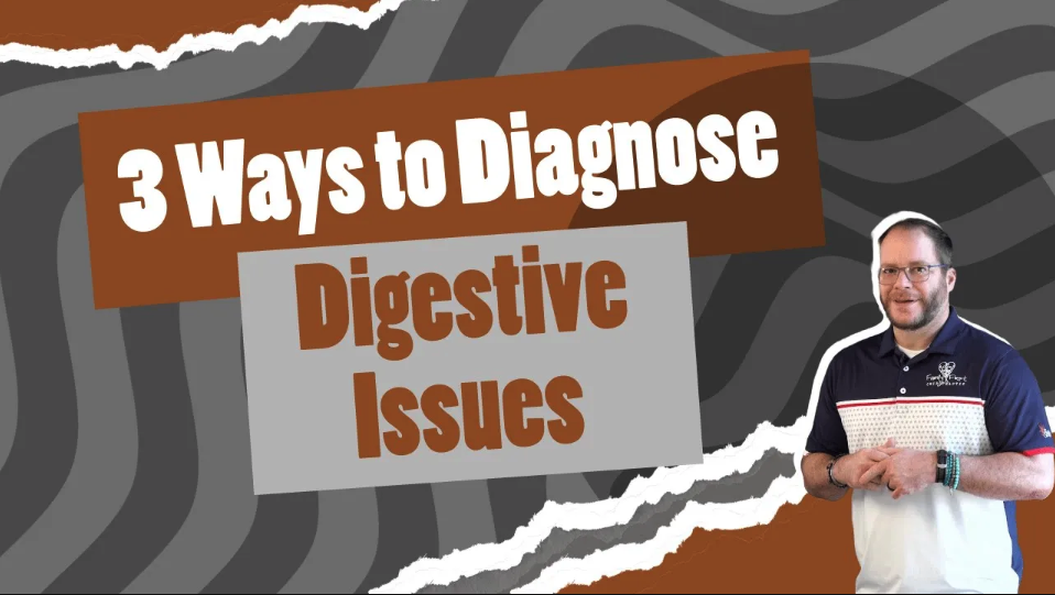 3 Ways to Diagnose Digestive Issues | Chiropractor for Gut Health in West Omaha, NE